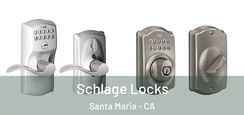  Schlage Locks Santa Maria - CA